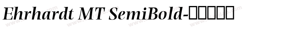 Ehrhardt MT SemiBold字体转换